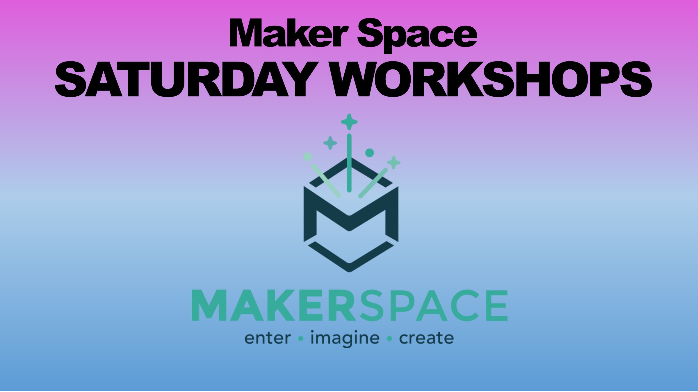 maker-space-saturday-workshops-carnegie-stout-public-library